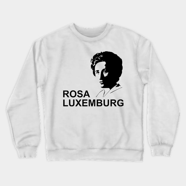 rosa luxemburg Crewneck Sweatshirt by Tamie